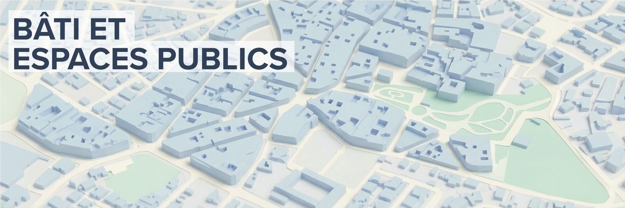 Bâti et espaces publics