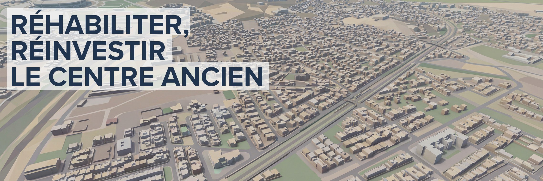 Panneau PRCA Radès — Réhabiliter, réinvestir le centre ancien